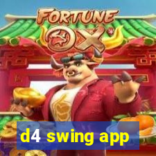 d4 swing app